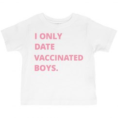 I ONLY DATE VACCINATED BOYS. 