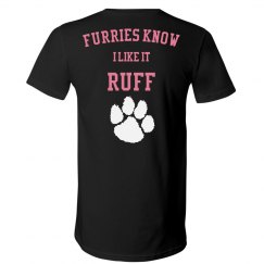 Furries Know I Like it Ruff~ T-Shirt