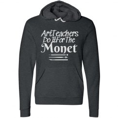 Art Teachers Do It For The Monet. 