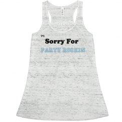 SorryForPartyRockin Top