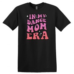 Dance Mom Era T-Shirt