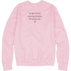 Ariana inspired "the light is coming ♡" pink crewneck