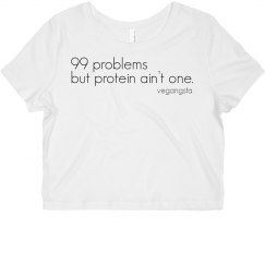 99 problems... crop crew tee