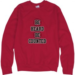 "Be Heard" Long Sleeve