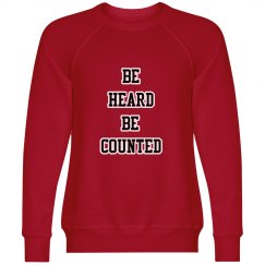"Be Heard" Long Sleeve