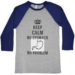 Keep Calm No Stomach No Problem