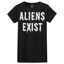 Aliens exist women's black t shirt. 