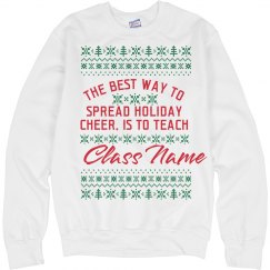 Custom Class Name Teachers Ugly Sweater