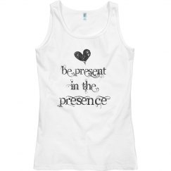 Be Present in the Presence Yoga Meditation Top