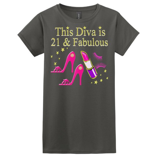 21 YEARS OLD AND A FABULOUS DIVA