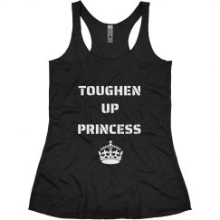 Toughen Up Princess