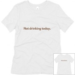 Not Drinking Today