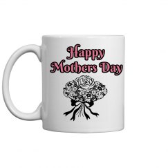 Happy Mothers Day Mug