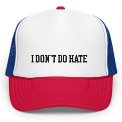 Red and White I DON'T DO HATE Baseball Cap