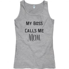 My Boss Calls Me Mom