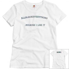 ALL BLACK EVERYTHING