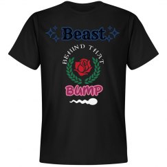 Baby Girl Beast behind that Bump