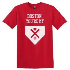 BOSTON, YOU'RE MY HOME