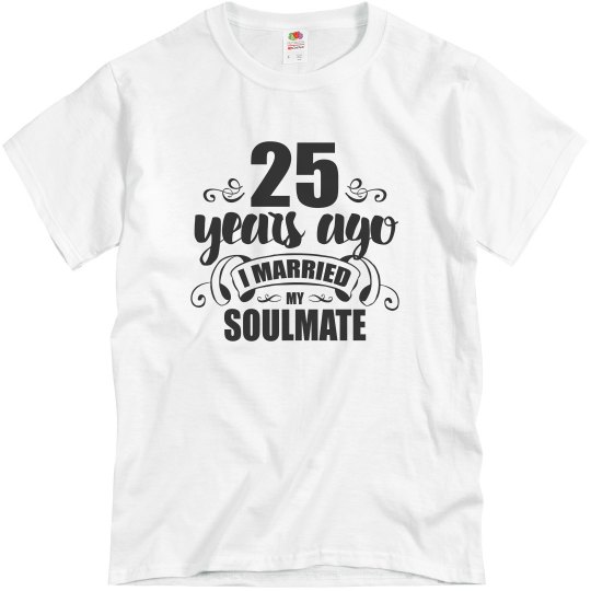 25th Wedding Anniversary 25 Years Married Soulmate 25th Wedding Anniversary 25 Years Married Soulmate