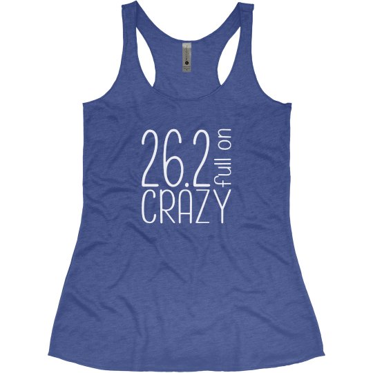 26.2 FULL ON CRAZY