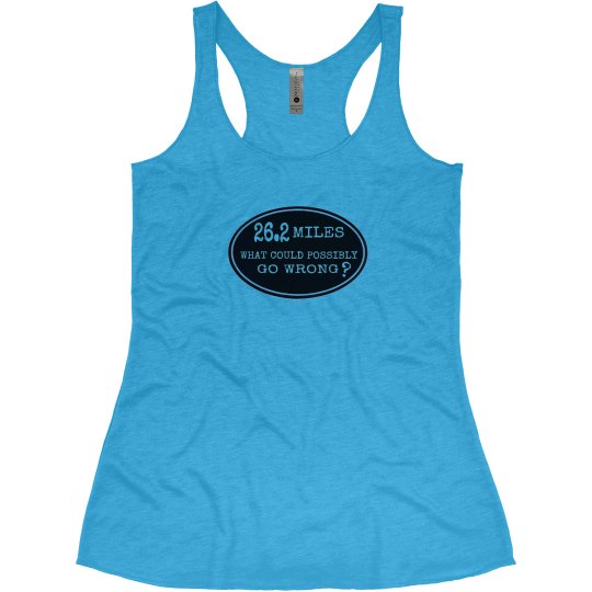 26.2 Miles What could go wrong? BLACK