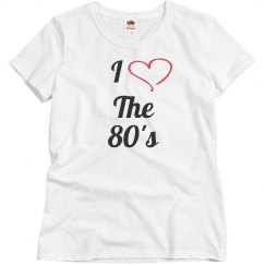 i love the 80's tee
