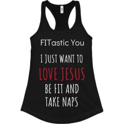 Love Jesus, Be Fit and Take Naps