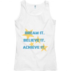 Dream Believe Achieve 