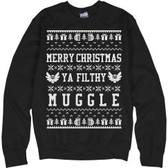 Merry Christmas Ya Filthy Muggle