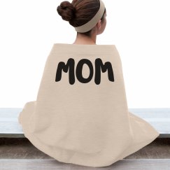 MOM BLANKET