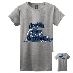 Drown Your Demons T-Shirt