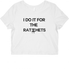 I do it for the ratchets