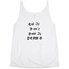 Eat It Don't Beat It