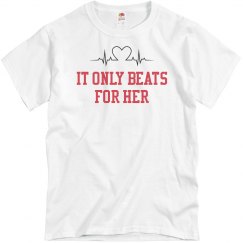 It only beats for her