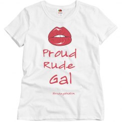 Rude Gal Tee