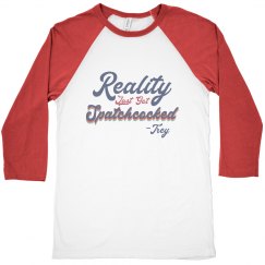 Reality Spatcocked Raglan