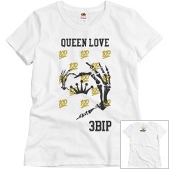 EBIP QUEEN LOVE T-SHIRT