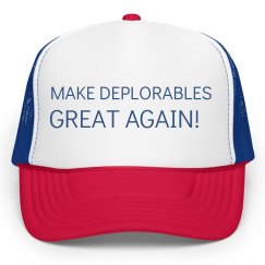 Make Deplorables Great Again!