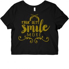 Talk Less! Smile more!