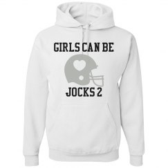 Girls Can Be Jocks 2-Hoodie