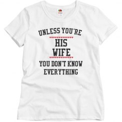 His wife knows all