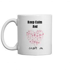 Keep Calm and craft