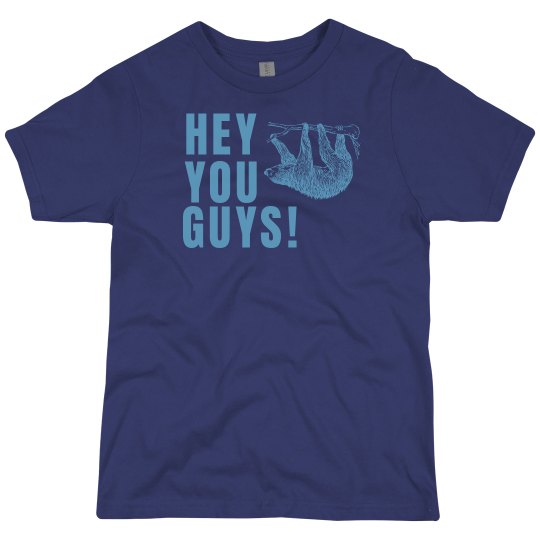 Hey You Guys Sloth Youth Premium T Shirt
