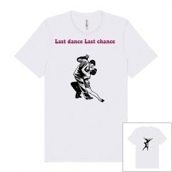 Last dance last chance