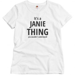 It's a Janie thing