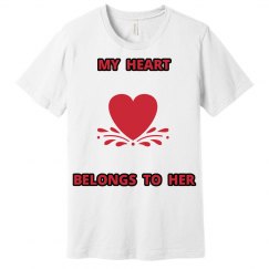 MY HEART BELONGS TO HER - T-SHIRT