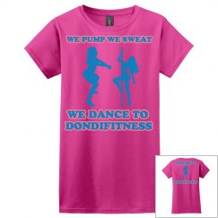 DONDIFITNESS LADIES T SHIRT