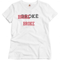 Broke tee