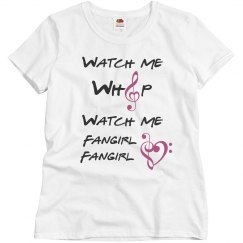 watch me fangirl tee