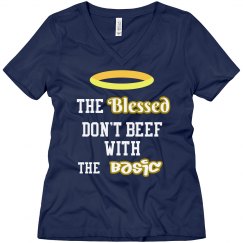 The Blessed don't beef